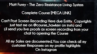 Matt Furey course  - The Zero Resistance Living System download