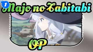 [Majo no Tabitabi: Perjalanan Elaina] OP_1