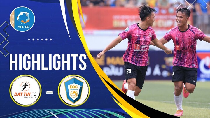 Highlights Đạt Tín - EOC | Chung kết Vietnam Premier League Season 3 (VPL-S3)