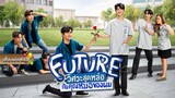 Futures The Series EP 1 Eng Sub