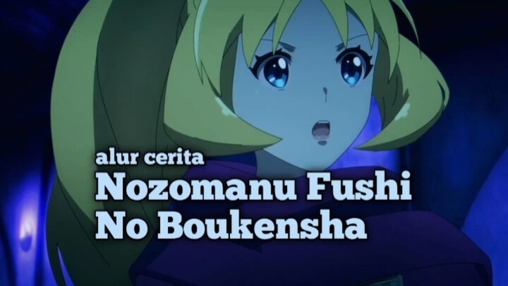Bertemu Gadis Petualang Pemula! Alur Cerita Nozomanu Fushi no Boukensha #2