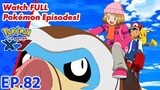 Pokemon The Series XY Episode 82