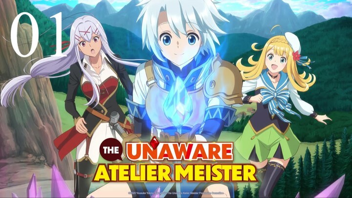 The Unaware Atelier Meister SSS - Episode 01