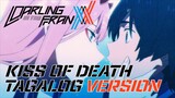 DARLING in the FRANXX OP - KISS OF DEATH COVER ┃Jap - (Anime Tagalog Opening)