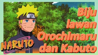 Biju lawan Orochimaru dan Kabuto