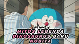 Mitos Legenda | Highlights Doraemon: Dinosaurus Terbaru Nobita