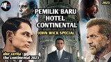 Alur Cerita film terbaru The Continental: From the World of John Wick 2023