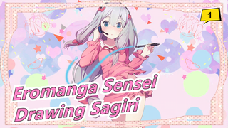 [Eromanga Sensei] Drawing Sagiri_1