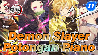 [Demon Slayer] Demon Slayer Potongan Piano Yang Indah_11