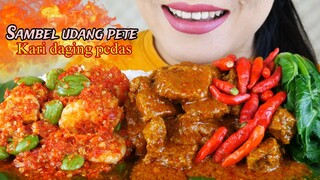 SEDEPNYA KARI DAGING PEDAS DAN SAMBEL UDANG PETE | EATING SOUNDS