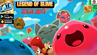 Legend of Slime: Idle RPG Gameplay - Game Android