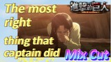 [Attack on Titan]  Mix cut | The most right thing that captain did