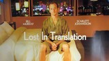 Lost in Translation (2003) Scarlett Johansson, Bill Murray Movie