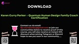 [COURSES2DAY.ORG] Karen Curry Parker – Quantum Human Design Family Coach Certification