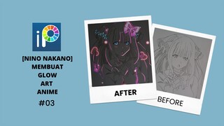 [Gotoubun No Hanayome] Membuat Glow Art Anime,Nino Nakano