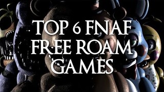 TOP 6 FNAF Free Roaming Games For Android (PART 1) (Link in Desc.)