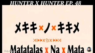 Hunter X Hunter Episode 48 Tagalog dubbed