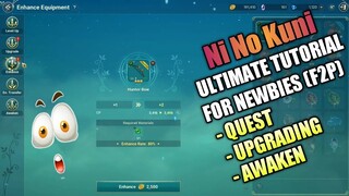 Ni No Kuni ULTIMATE TUTORIAL FOR F2P NEWBIES! QUEST,UPGRADING ITEMS ETC. @Ni no Kuni: Cross Worlds