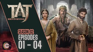 Taj : Reign Of Revenge - Season 2 | Episode 1 - 4 | Naseer Uddin - Sauraseni - Aashim | Zee5