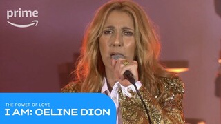 I Am: Celine Dion: The Power Of Love | Prime Video