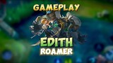 GAMEPLAY EDITH ROAMER #wiamungtzy #gameplay #edith #roaming