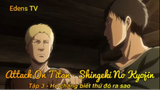 Attack On Titan - Shingeki No Kyojin Tập 3 - Họ chẳng biết thứ đó ra sao