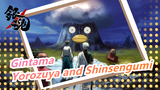 [Gintama] Main Plot of Season 3, Revolution of Self-esteem, Yorozuya and Shinsengumi