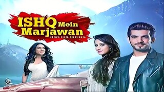 Ishq Mein Marjawan - Episode 51