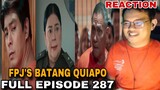 FPJ's Batang Quiapo | Full Episode 287 (MARCH 21, 2024) REACTION