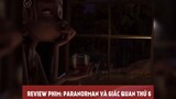 PARANORMAN VÀ GIÁC QUAN THỨ 6 tập 5