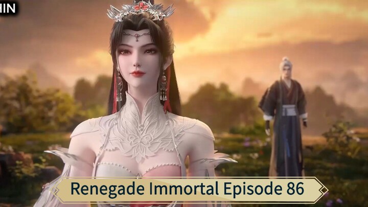 XIAN NIE || Renegade Immortal Episode 86  1080p HD  DONGCHIN