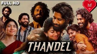 THANDEL Movie Hindi dubbing