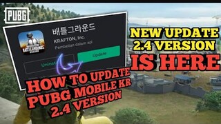 PUBG MOBILE KR 2.4 UPDATE DOWNLOAD | HOW TO UPDATE NEW 2.4 PUBG MOBILE KR