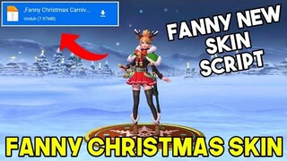 FANNY CHRISTMAS CARNIVAL SKIN SCRIPT - MOBILE LEGENDS