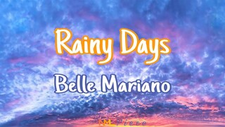 Rainy Days - Belle Mariano (Lyrics) | NML Piece