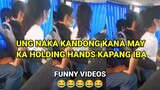 UNG NAKA KANDONG KANA MAY KA HOLDING HANDS KAPANG IBA, PINOY MEMES, FUNNY VIDEOS