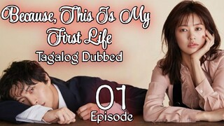 Because, This Is My First Life Ep 1 Tagalog Dubbed HD 720p