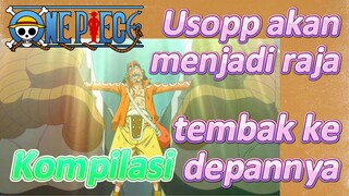 [One Piece] Kompilasi | Usopp akan menjadi raja tembak ke depannya