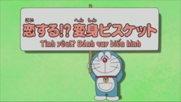 Doraemon: Tình yêu!? Bánh quy biến hình & Kính lúp thấu tâm [Vietsub]