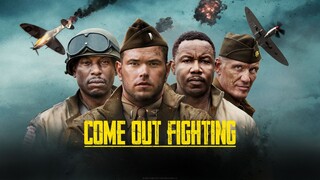 Come Out Fighting (2022) Subtitle Indonesia