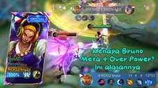 Kenapa Bruno Meta + Over Power? Ini Alasannya | The Best Gameplay Bruno Gameplay | Tutorial Bruno