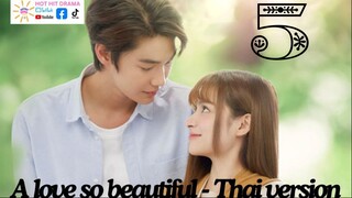 A Love So Beautiful Ep 5 Eng Sub Thai Drama 2024