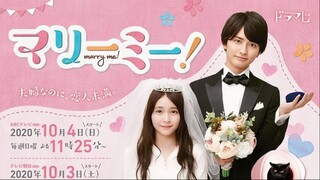 ตอนที่ 02 | ถ้าให้ดีมาแต่งงานกัน Marry Me! ; マリーミー！(2020)