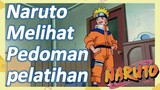 Naruto Melihat Pedoman pelatihan