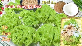 Sáng tạo Bánh Sùng Lá Dứa từ gạo xay nhanh và Ngon hơn kiểu truyền thống/ Pandan leaf rice cake