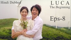 L.U.C.A..The.Beginning (Episode-8) Urdu/Hindi Dubbed Eng-Sub #kpop #Kdrama #cdrama