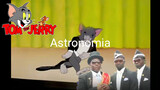 [Tak Ada Lagu yang Tak Bisa Tom Mainkan] Astronomia