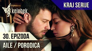 Porodica - 30. Epizoda sa prevodom - KRAJ SERIJE