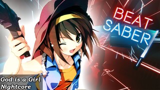 Beat Saber - God Is A Girl - Nightcore | FULL COMBO Expert+