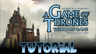 A Game of Thrones: The Board Game Tutorial [1/3] | Strategy Tabletop Gameplay | No Commentary